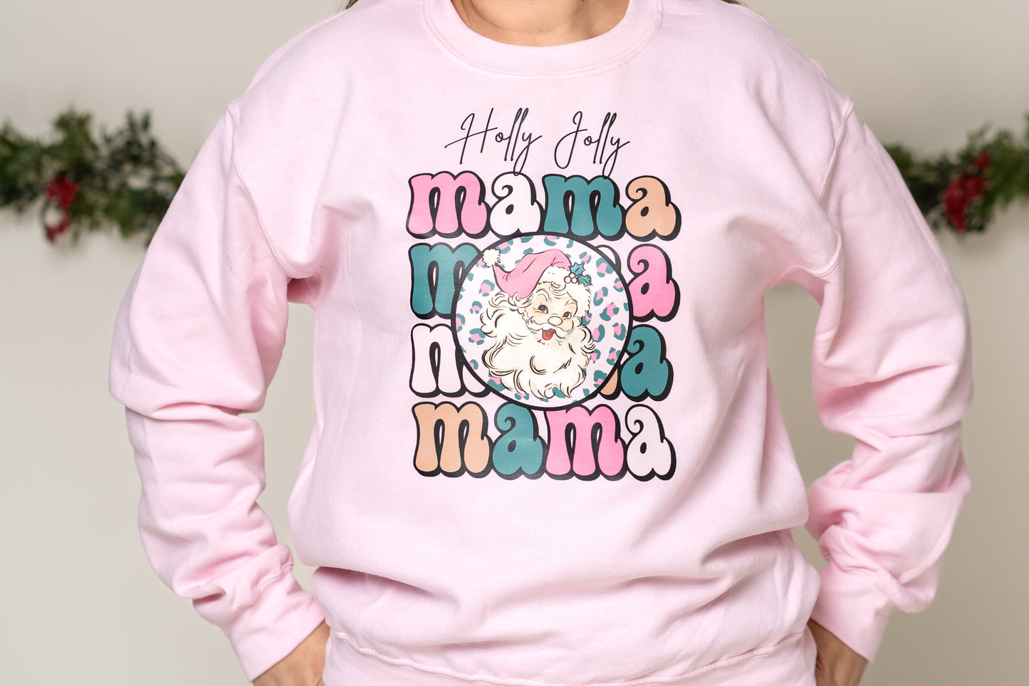 Holly Jolly Mama Adult Pink Sweatshirt